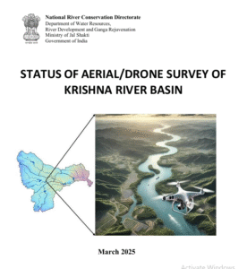 STATUS OF AERIAL/DRONE SURVEY OF  KRISHNA RIVER BASIN